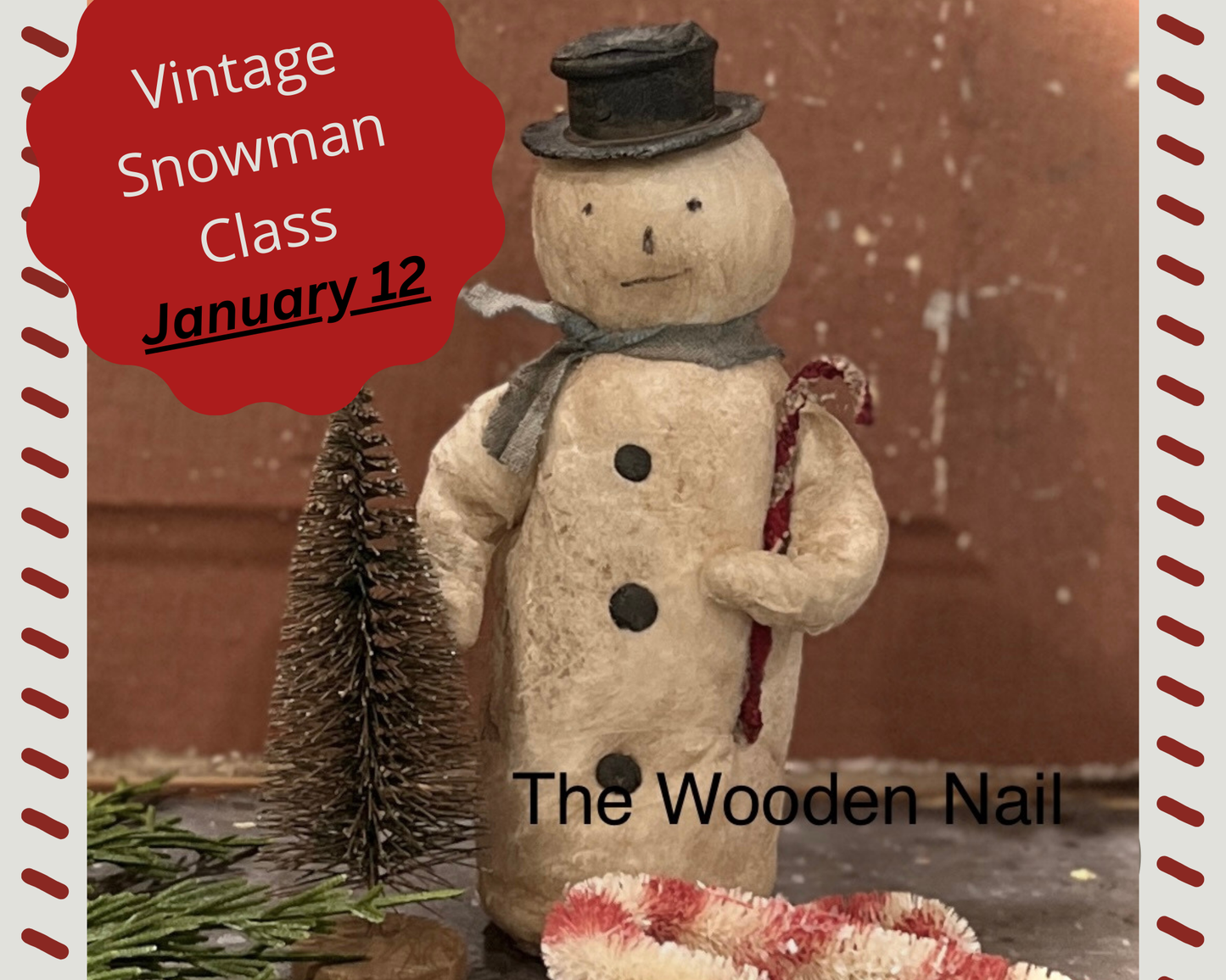 Vintage Snowman Class